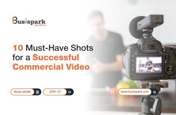 10 Must-Have Shots for a Successful Commercial Video